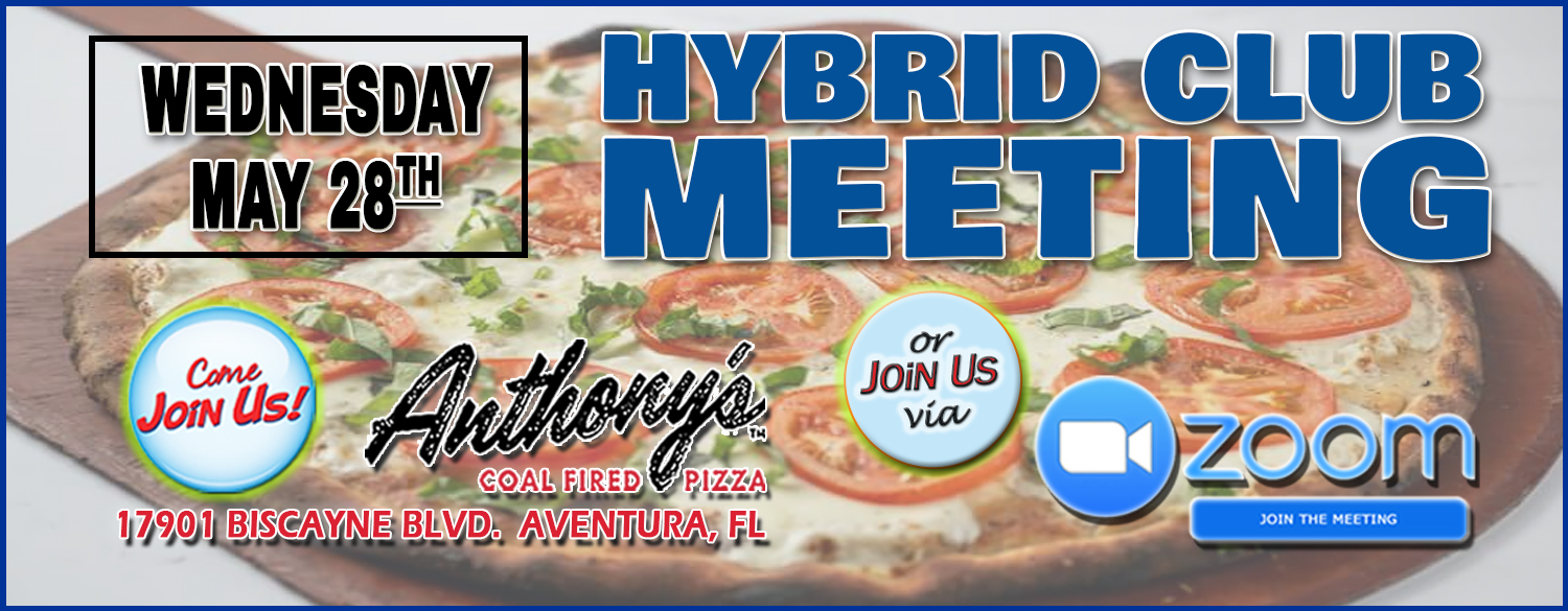 Click to Open Full-Size Image Hybrid Club Meeting, Wed., May 21 @ 12:30 PM